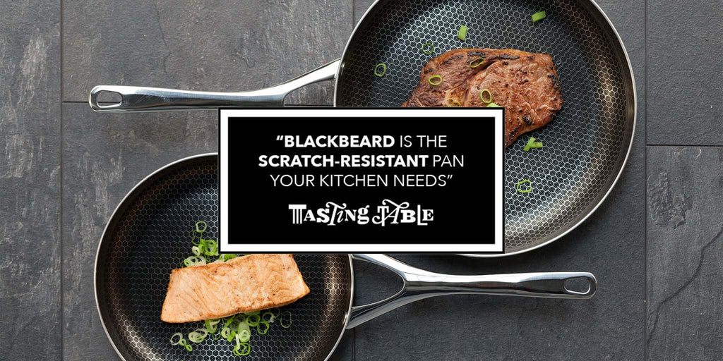 Blackbeard 24 + 28 cm containing slogan from Tasting table for Crowd Cookware saying Blackbeard is the scratch resistant pan your kitchen needs